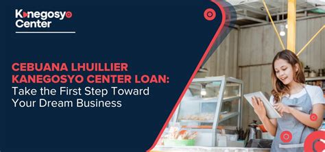 negosyo loan in cebuana lhuillier|Kanegosyo Center Small Business Loan Philippines.